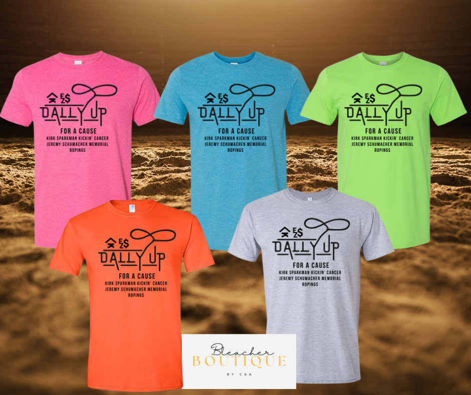 Dally Up For a Cause Tee